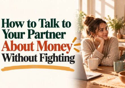 How to Talk to Your Partner About Money Without Fighting